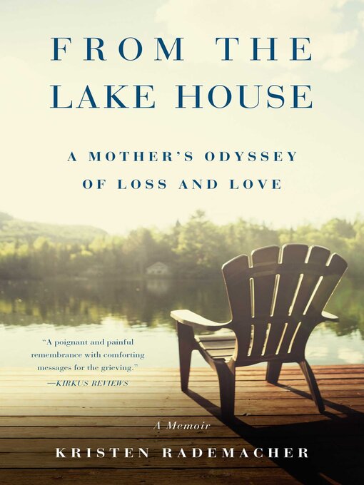 Title details for From the Lake House by Kristen Rademacher - Available